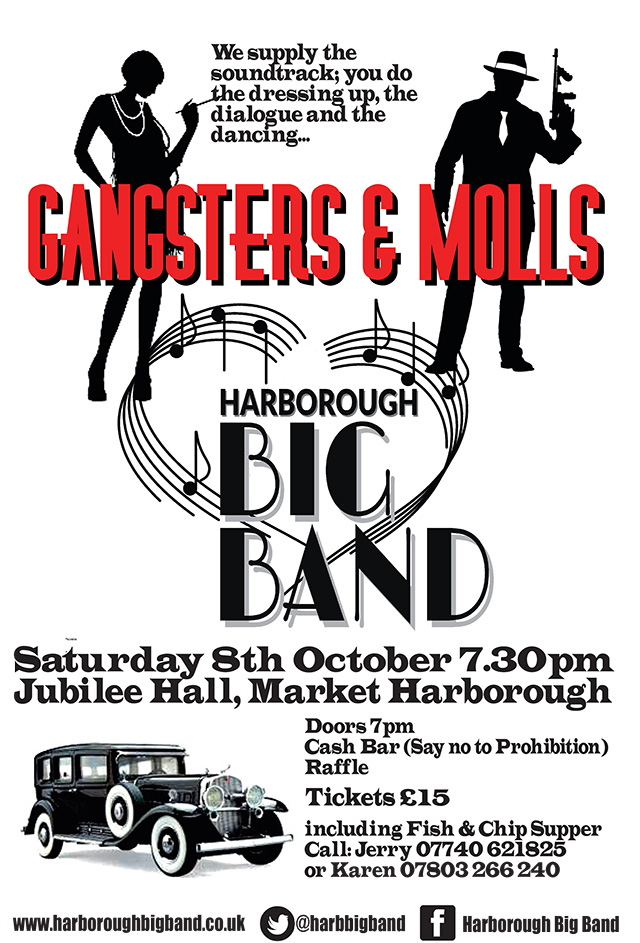 Harborough Big Band "Gangsters & Molls", Saturday 8th October